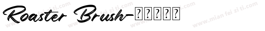 Roaster Brush字体转换